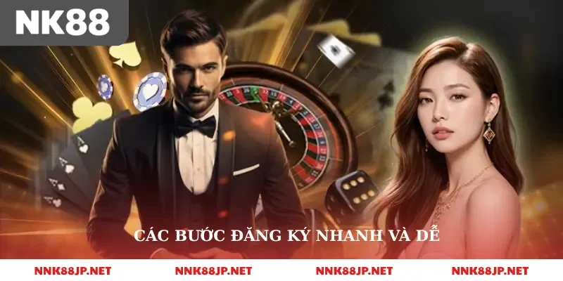 Các bước đăng ký nhanh và dễ